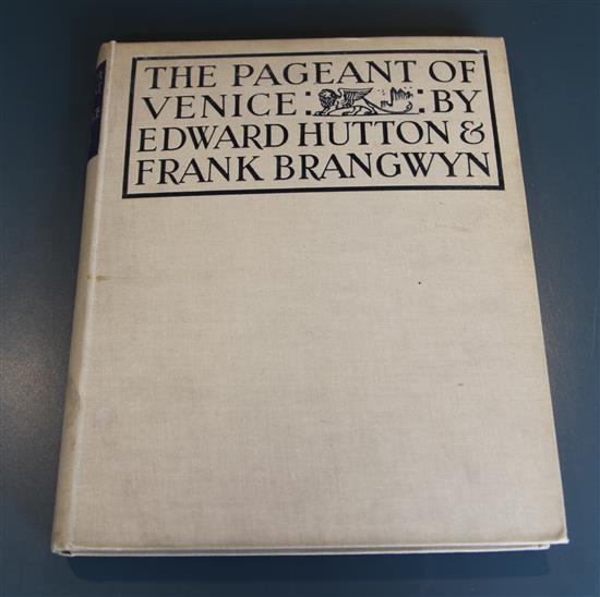 Hutton, Edward - The Pageant of Venice, illustrated by Frank Brangwyn, folio, cloth, with 20 plates,